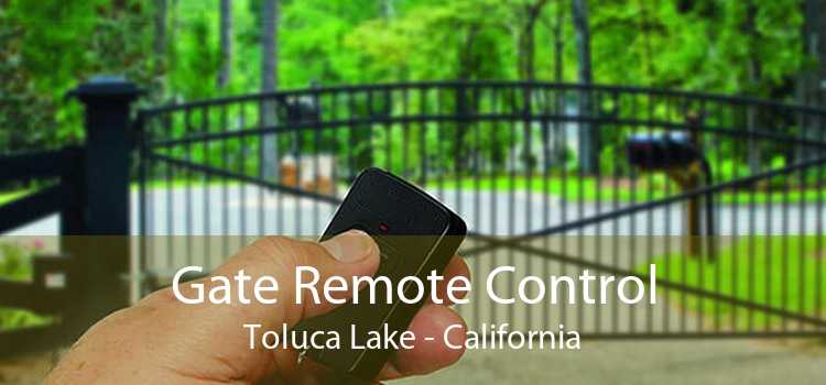 Gate Remote Control Toluca Lake - California